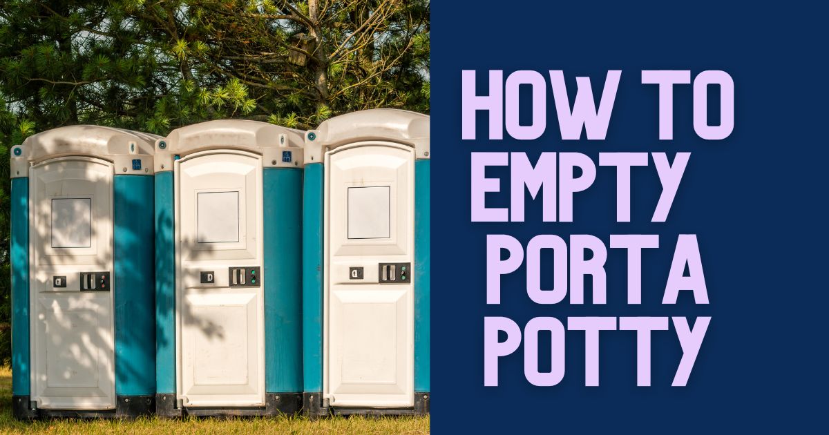 how to empty a porta potty